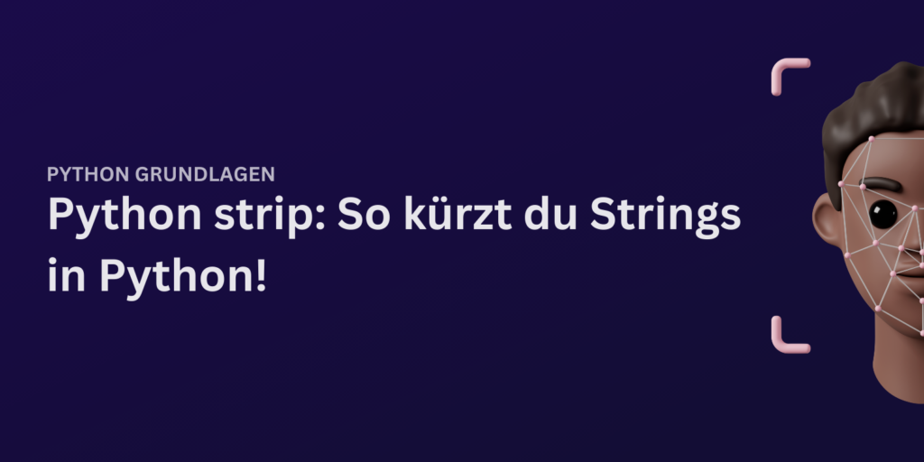 Python strip: Strings kürzen in Python • codegree