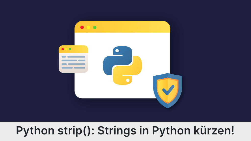 Python strip: Strings in Python kürzen!