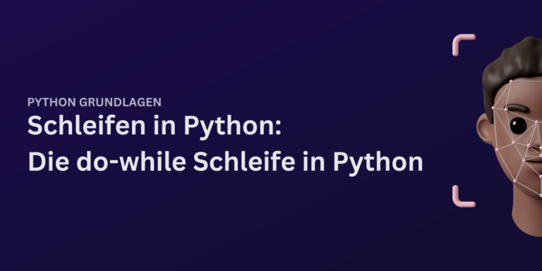 Python do while: So funktioniert die Implementierung!