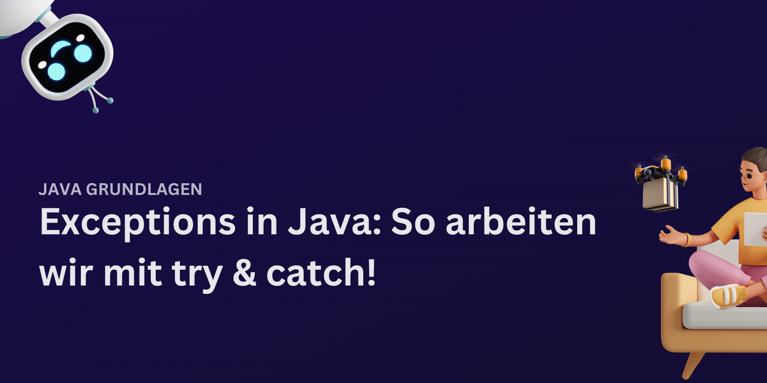 Try Catch Java: Der große Guide!