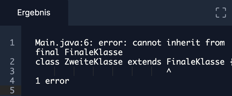 Zuletzt können wir auch mit Java final sogenannte finale Klassen erstellen!