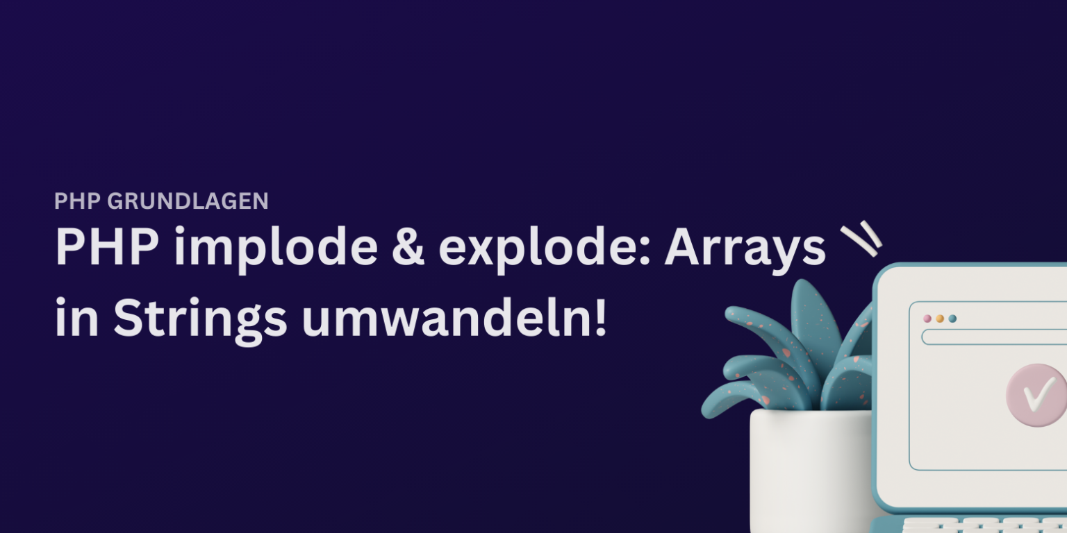 So wandelst du in PHP Arrays in Strings um • codegree
