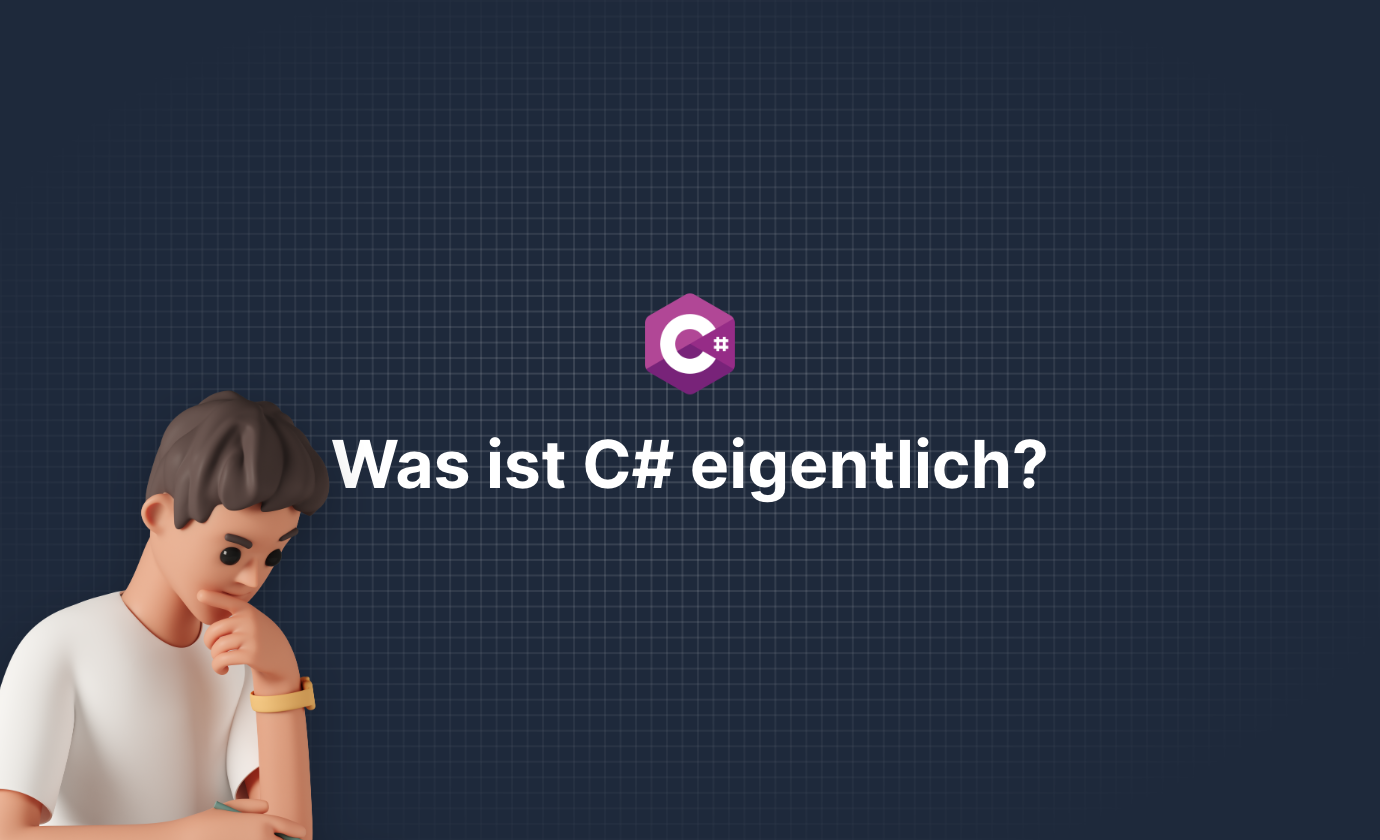 Was ist eigentlich C#? Mehr Informationen zu dieser Kategorie von Programmiersprachen.